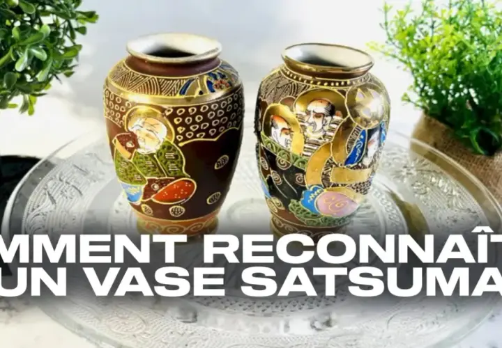 Deux vases japonais ornés de figures et de motifs complexes, un guide pour comment reconnaître un vase Satsuma.