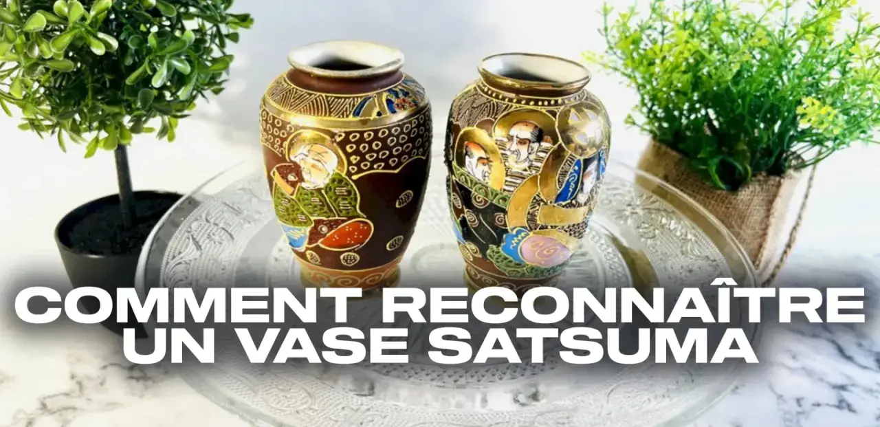 Deux vases japonais ornés de figures et de motifs complexes, un guide pour comment reconnaître un vase Satsuma.
